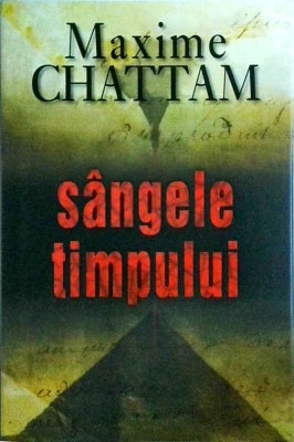 Maxime Chattam - Sangele timpului foto