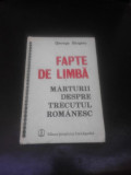 FAPTE DE LIMBA, MARTURII DESPRE TRECUTUL ROMANESC - GEORGE GIUGLEA