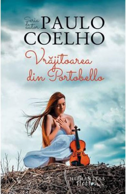 Vrajitoarea Din Portobello, Paulo Coelho - Editura Humanitas foto