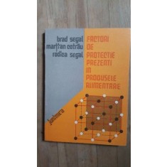 Factori de protectie prezenti in produsele alimentare- Brad Segal, Martian Cotrau