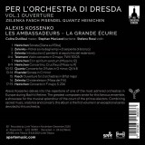 Per l'Orchestra di Dresda | Les Ambassadeurs, La Grande Ecurie, Alexis Kossenko