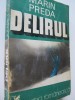 Delirul - Marin Preda