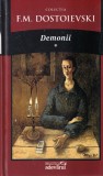 F.M. Dostoievski - Demonii, volumul 1