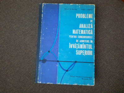 Culegere de probleme de analiza matematica &amp;ndash; Mariana Craiu, Marcel N. Rosculet foto