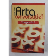 ARTA CONVERSATIEI - TONGUE FU ! de SAM HORN , 2005