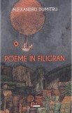 Poeme in filigran | Alexandru Dumitriu, Limes