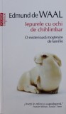 Edmund de Waal - Iepurele cu ochi de chihlimbar. O misterioasa mostenire de familie (Polirom 2014) arhiva netsuke evrei memorie memoria timpului RARA
