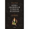 Istoria credintelor si ideilor religioase. Volumul III - Mircea Eliade, Polirom