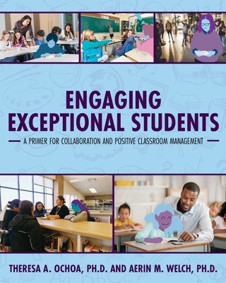 Engaging Exceptional Students: A Primer for Collaboration and Positive Classroom Management foto