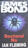 James Bond: Doctorul No - Ian Fleming, Rao, 1999, Romana, Politist, Paperback