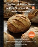 The Best of Artisan Bread in Five Minutes a Day | Jeff Hertzberg, Zoe Francois