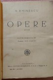 Opere Volumul 4. Editura Cultura Romaneasca, 1939 - Mihai Eminescu, Alta editura, M. Eminescu