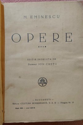Opere Volumul 4. Editura Cultura Romaneasca, 1939 - Mihai Eminescu foto