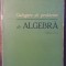 CULEGERE DE PROBLEME DE ALGEBRA- C. COSNITA, F. TURTOIU