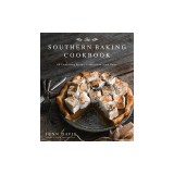 The Southern Baking Cookbook: 60 Comforting Recipes Full of Down-South Flavor