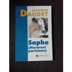 SAPHO, MORAVURI PARIZIENE - ALPHONSE DAUDET