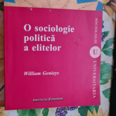 O sociologie politica a elitelor - William Genieys