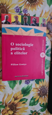 O sociologie politica a elitelor - William Genieys foto