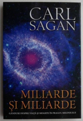 Miliarde si miliarde - Carl Sagan foto