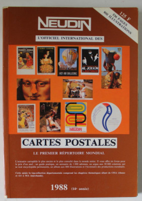 CARTES POSTALES , LE PREMIERE REPERTOIRE MONDIAL par JOELLE NEUDIN et GERARD NEUDIN , 1988 foto
