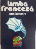 Limba Franceza: Curs Intensiv - Mihaela Gulea, Henry-Pierre Blottier (1976, Hardcover) Manual Franceza, Editura Stiintifica si Enciclopedica