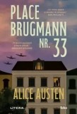 Precomanda - Place Brugmann nr. 33/Alice Austen