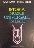 ISTORIA MUZICII UNIVERSALE IN DATE-IOSIF SAVA, PETRU RUSU-340573