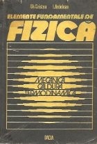 Elemente fundamentale de fizica, Volumul I foto