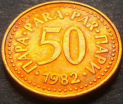 Moneda 50 PARA - RSF YUGOSLAVIA, anul 1982 *cod 3296 C foto