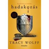 Hadakoz&aacute;s - (K&uuml;l&ouml;nleges kiad&aacute;s) - Tracy Wolff