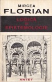 Logica si epistemologie - Mircea Florian