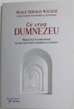 CE VREA DUMNEZEU de NEALE DONALD WALSCH , 2021