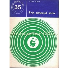 Prin Sistemul Solar - Elena Toma