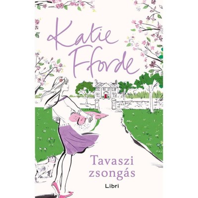 Tavaszi zsong&amp;aacute;s - Katie Fforde foto