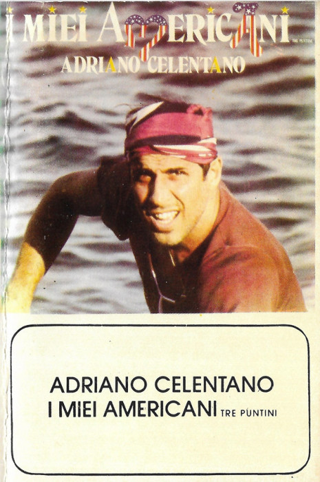 Casetă audio Adriano Celentano &lrm;&ndash; I Miei Americani (Tre Puntini), originală