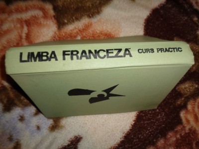 Limba franceza / curs practic - Marcel Saras , Mihai Stefanescu ( editia a II-a ,an 1976,606 pagini ) foto