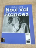 Michel Marie - Noul val francez - O scoala artistica (IBU Publishing, 2010)