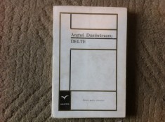 ANGHEL DUMBRAVEANU DELTE editura pentru literatura ALBATROS 1969 carte poezii cu dedicatia semnatura autorului