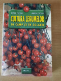 CULTURA LEGUMELOR IN CAMP SI IN SOLARII &ndash; VICTOR POPESCU s.a. (2003), M.A.S.T.