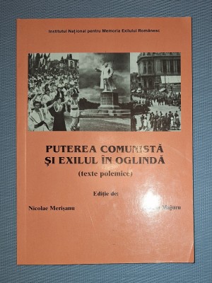 N. MERISANU, A. MAJURU&amp;nbsp;-&amp;nbsp;PUTEREA COMUNISTA SI EXILUL IN OGLINDA (*AUTOGRAF) foto