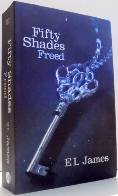 FIFTY SHADES FREED by EL JAMES , 2012 foto