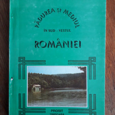 Padurea si mediul in S-V Romaniei - Ion Gh. Radulescu / R8P3S