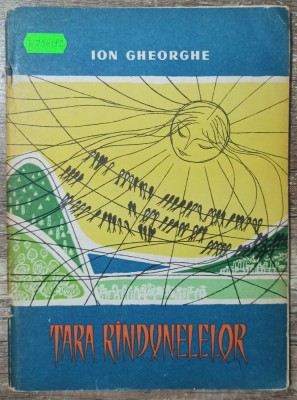 Tara randunelelor - Ion Gheorghe// ilustratii Gyorgy Mihail foto