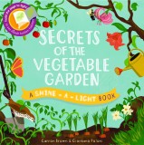 Secrets of the Vegetable Garden | Carron Brown, Giordano Poloni, Ivy Press