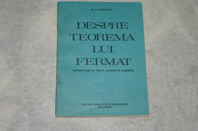 Despre teorema lui Fermat - M. M. Postnikov - 1983 foto