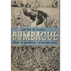 Bumbacul. Mare Putere Mondiala - Anton Zischka