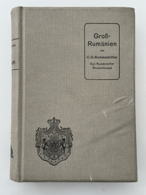 Romania Mare - GROSS-RUMANIEN de C. G. ROMMENHOLLER , 1926 foto