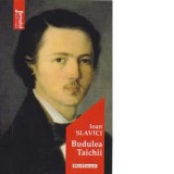 Budulea Taichii - Ioan Slavici