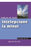 Intelepciune la minut - Anthony De Mello