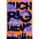 Such Big Dreams